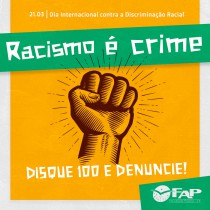 21 de março - Dia Internacional contra a Discriminação Racial