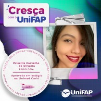 Cresça com o UniFAP - Priscilla Carvalho