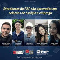 Estudantes da FAP são aprovados em seleções de estágio e emprego
