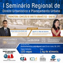 I Seminário Regional de Direito Urbanístico e Planejamento Urbano - OAB