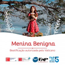 Menina Benigna - Beatificação autorizada pelo Vaticano