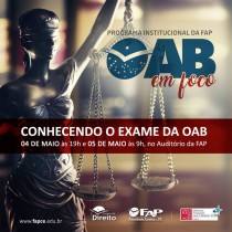 Programa Institucional da FAP promoverá o encontro “Conhecendo o Exame da OAB”