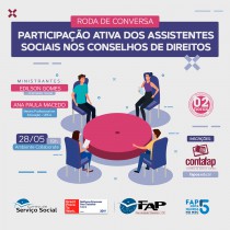 Roda de conversa: A participação ativa dos assistentes sociais nos conselhos de direitos