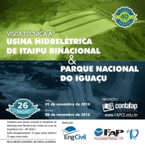 Visita Técnica à Usina Hidrelétrica de Itaipu Binacional & Parque Nacional do Iguaçu