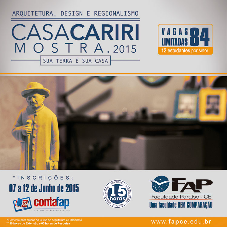 Casa Cariri - Mostra 2015