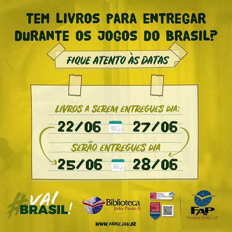 Tem livros para entregar durante os jogos do Brasil?