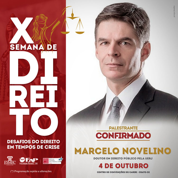 Marcelo Novelino: palestrante confirmado para a X Semana de Direito - FAP