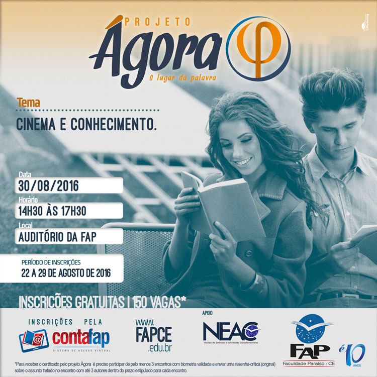 Projeto Ágora 2016.2 (Agosto) - Tema: Cinema e Conhecimento