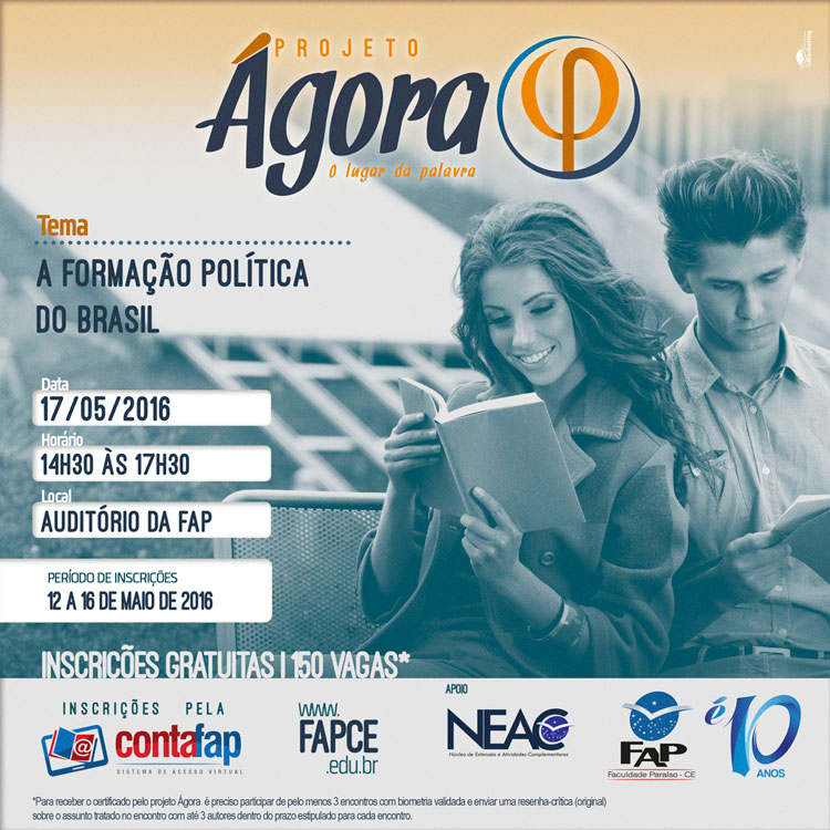 Projeto Ágora 2016.1 (Maio) - Tema: A formação política do Brasil